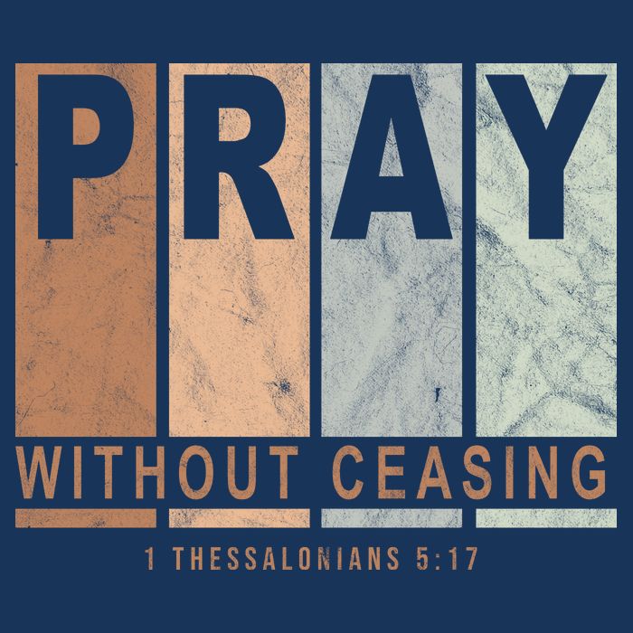 Pray Without Ceasing Thessalonians 5:17 Button