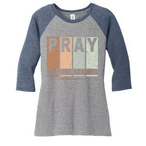 Pray Without Ceasing Thessalonians 5:17 Women's Tri-Blend 3/4-Sleeve Raglan Shirt