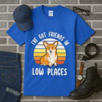 Pembroke Welsh Corgi Dog I've Got Friends In Low Places  Tall T-Shirt