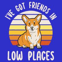 Pembroke Welsh Corgi Dog I've Got Friends In Low Places  Womens T-Shirt