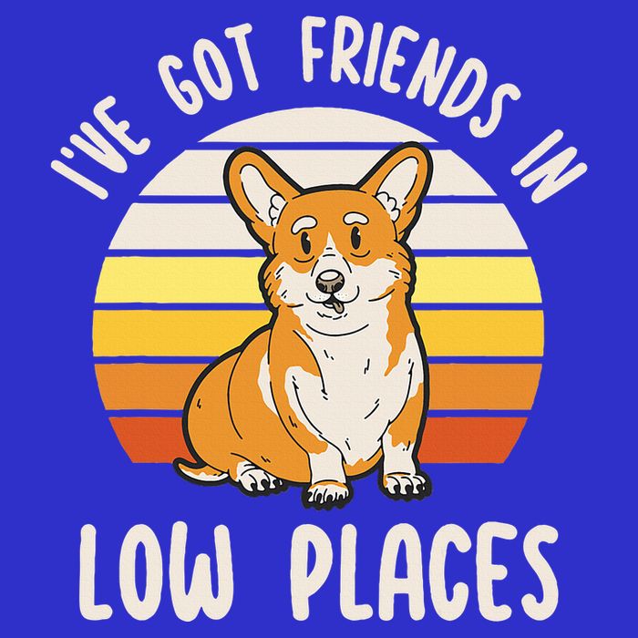 Pembroke Welsh Corgi Dog I've Got Friends In Low Places  Womens T-Shirt