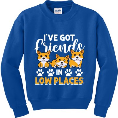 Pembroke Welsh Corgi Gift I've Got Friends In Low Places Gift Kids Sweatshirt