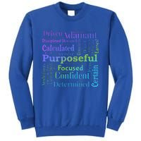 Purposeful Word Cloud Art Achiever Tall Sweatshirt