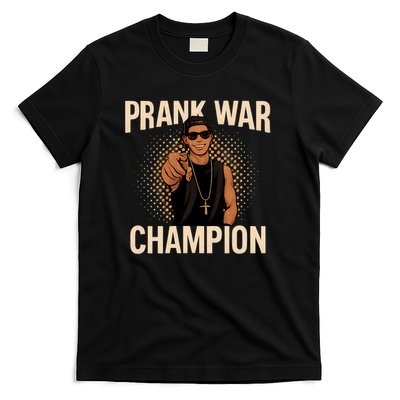 Prank War Champion T-Shirt