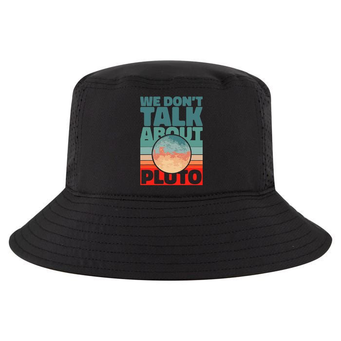 Planets We don't talk about pluto funny astronaut Cool Comfort Performance Bucket Hat
