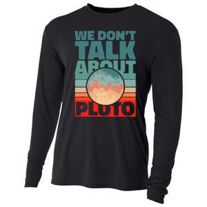 Planets We don't talk about pluto funny astronaut Cooling Performance Long Sleeve Crew