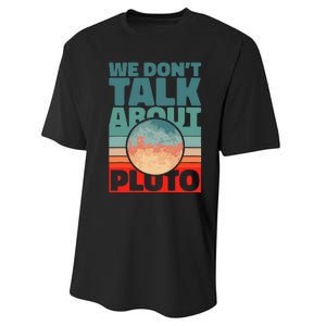 Planets We don't talk about pluto funny astronaut Performance Sprint T-Shirt