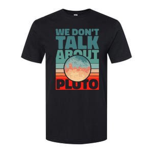 Planets We don't talk about pluto funny astronaut Softstyle CVC T-Shirt