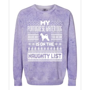 Portuguese Water Dog On Naughty List Dog Ugly Christmas Gift Colorblast Crewneck Sweatshirt