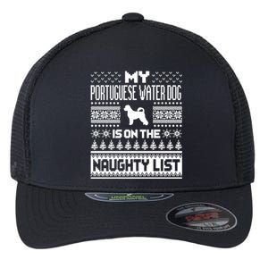 Portuguese Water Dog On Naughty List Dog Ugly Christmas Gift Flexfit Unipanel Trucker Cap