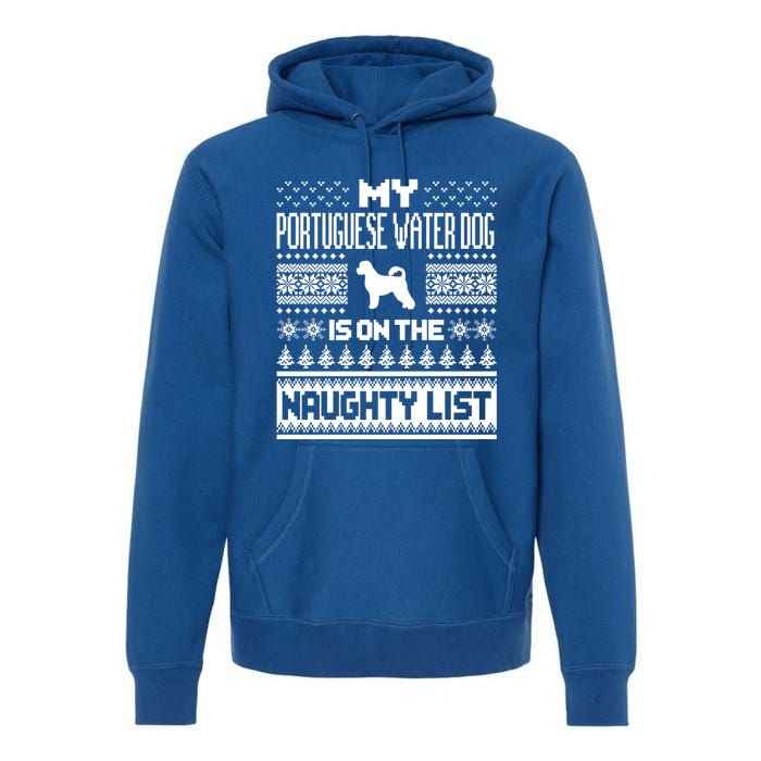 Portuguese Water Dog On Naughty List Dog Ugly Christmas Gift Premium Hoodie