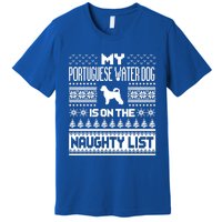 Portuguese Water Dog On Naughty List Dog Ugly Christmas Gift Premium T-Shirt