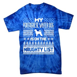 Portuguese Water Dog On Naughty List Dog Ugly Christmas Gift Tie-Dye T-Shirt