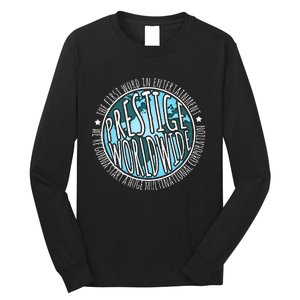 Prestige Worldwide Entertaint Funny Movie QuoteS Long Sleeve Shirt