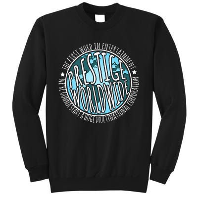 Prestige Worldwide Entertaint Funny Movie QuoteS Sweatshirt