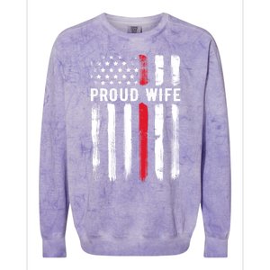 Proud Wife Firefighter Husband Thin Red Line American Flag Gift Colorblast Crewneck Sweatshirt