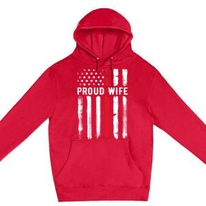 Proud Wife Firefighter Husband Thin Red Line American Flag Gift Premium Pullover Hoodie