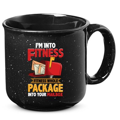 Postal Worker Funny Mailman Postman IM Into Fitness 15oz Campfire Ceramic Mug
