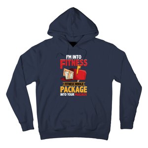 Postal Worker Funny Mailman Postman IM Into Fitness Hoodie