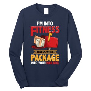 Postal Worker Funny Mailman Postman IM Into Fitness Long Sleeve Shirt