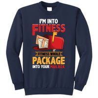 Postal Worker Funny Mailman Postman IM Into Fitness Sweatshirt