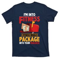 Postal Worker Funny Mailman Postman IM Into Fitness T-Shirt