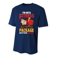 Postal Worker Funny Mailman Postman IM Into Fitness Performance Sprint T-Shirt