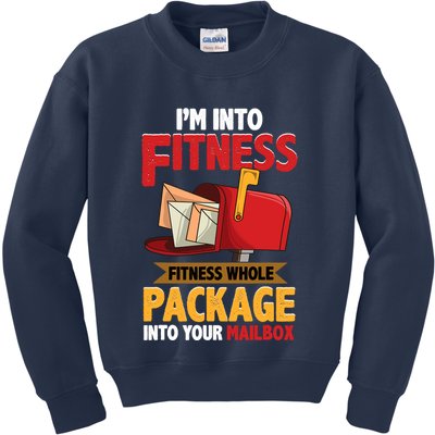 Postal Worker Funny Mailman Postman IM Into Fitness Kids Sweatshirt