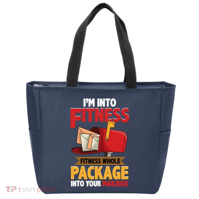 Postal Worker Funny Mailman Postman IM Into Fitness Zip Tote Bag