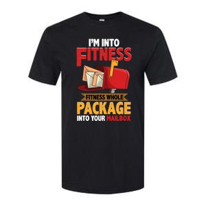 Postal Worker Funny Mailman Postman IM Into Fitness Softstyle CVC T-Shirt