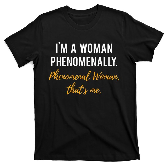 Phenomenal Womam Feminist T-Shirt