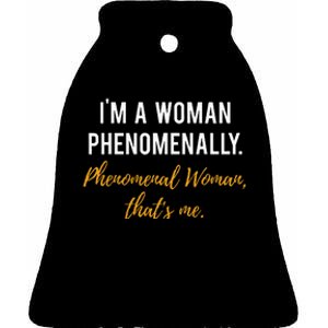 Phenomenal Womam Feminist Ceramic Bell Ornament