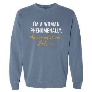 Phenomenal Womam Feminist Garment-Dyed Sweatshirt