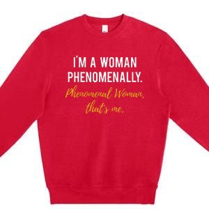 Phenomenal Womam Feminist Premium Crewneck Sweatshirt