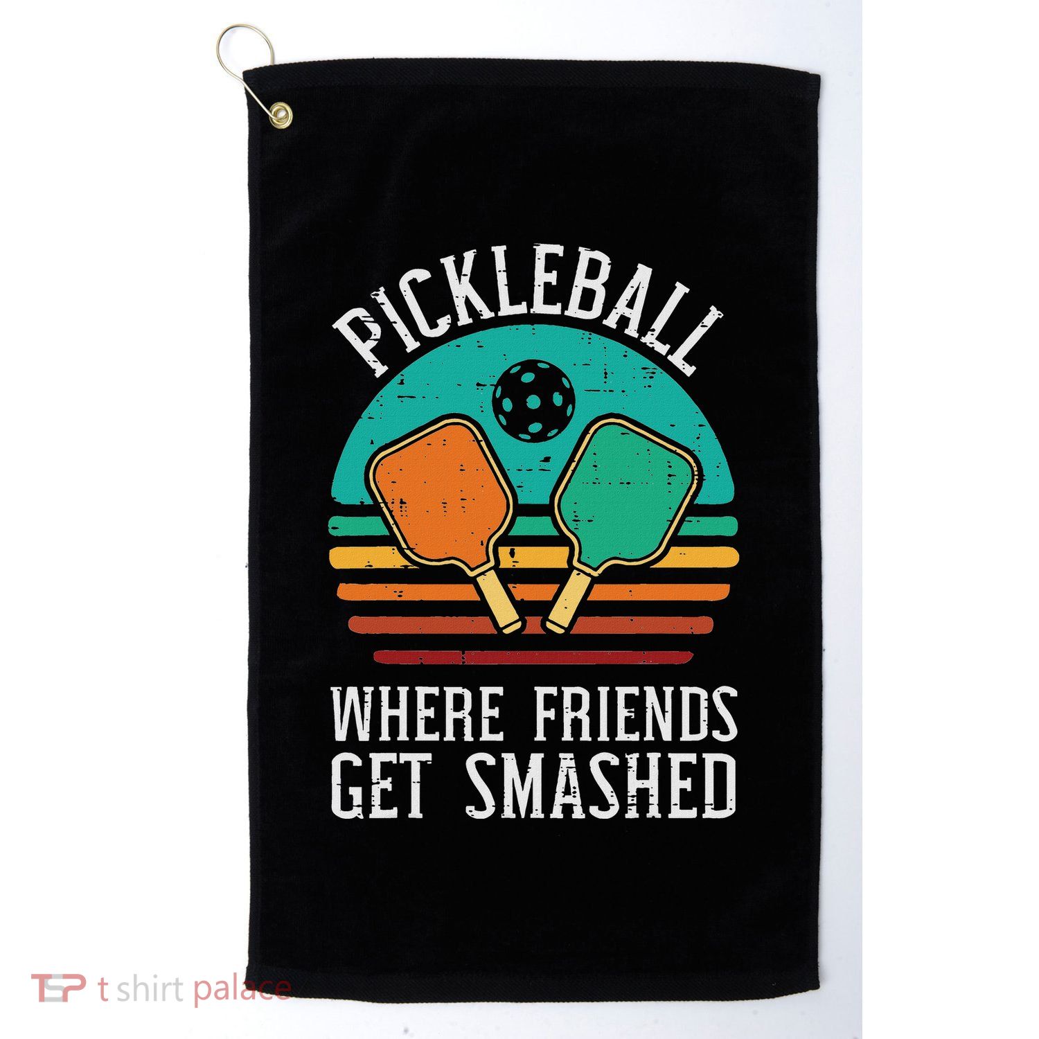 Pickleball Where Friends Get Smashed Pickle Ball Women Golf Towel