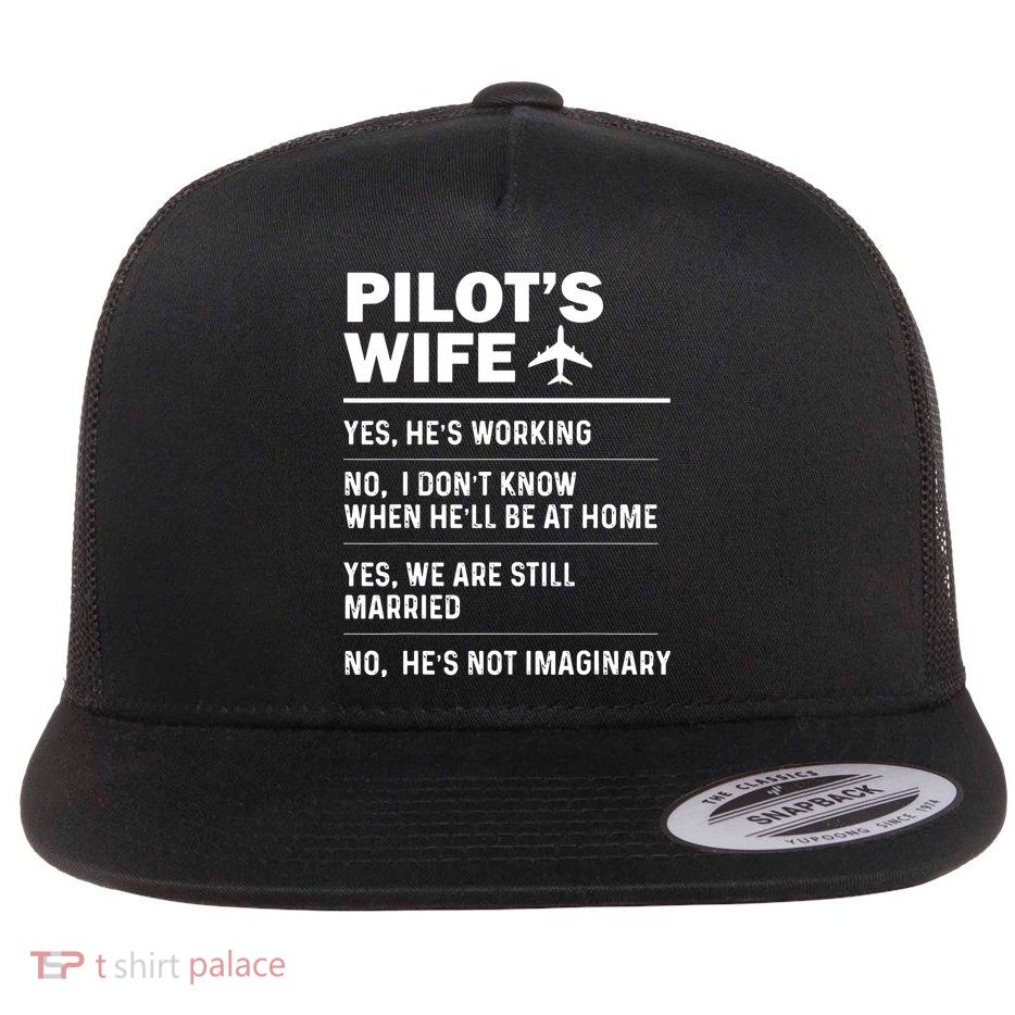 Pilots Wife Funny Aviation Airline Pilot Husband Aviator Flatbill Hat