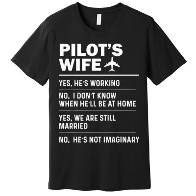 Pilots Wife Funny Aviation Airline Pilot Husband Aviator Premium T-Shirt