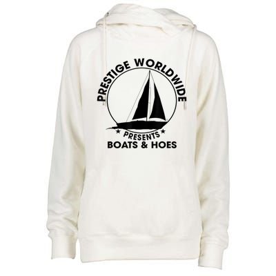 Prestige Worldwide Funny Cool Boats And Hoes Womens Funnel Neck Pullover Hood