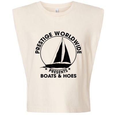 Prestige Worldwide Funny Cool Boats And Hoes Garment-Dyed Women's Muscle Tee