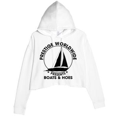 Prestige Worldwide Funny Cool Boats And Hoes Crop Fleece Hoodie