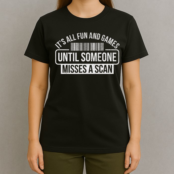 Postal Worker Fun And Games Misses A Scan Mailman Postman T-Shirt