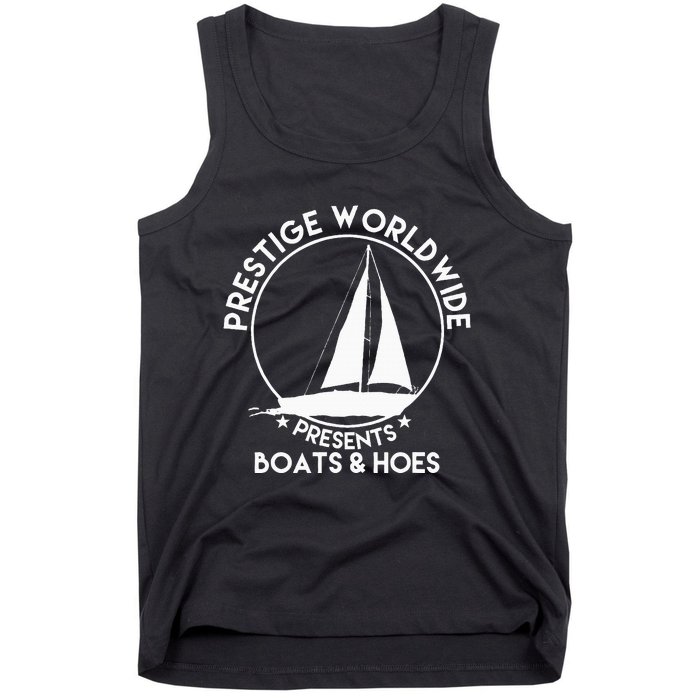 Prestige Worldwide Funny Cool Boats And Hoes Tank Top