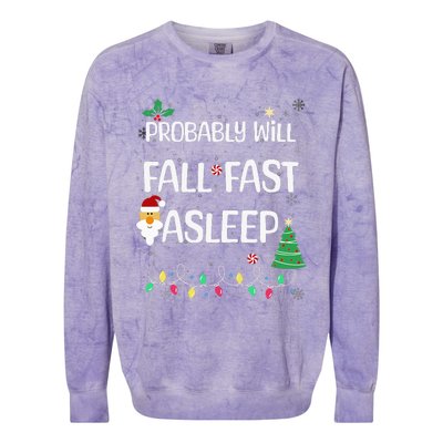 Probably will Fall Fast Asleep Christmas Day Family Colorblast Crewneck Sweatshirt