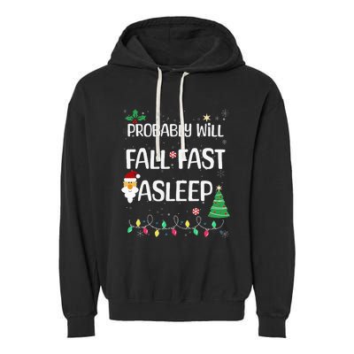 Probably will Fall Fast Asleep Christmas Day Family Garment-Dyed Fleece Hoodie