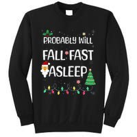 Probably will Fall Fast Asleep Christmas Day Family Sweatshirt