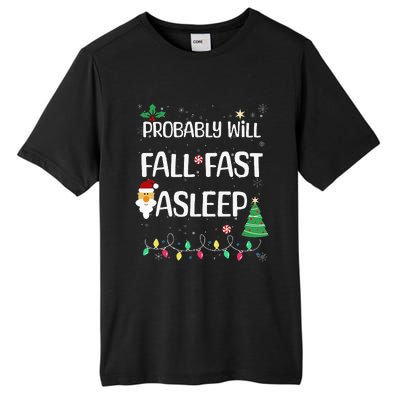 Probably will Fall Fast Asleep Christmas Day Family Tall Fusion ChromaSoft Performance T-Shirt