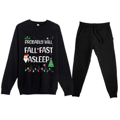 Probably will Fall Fast Asleep Christmas Day Family Premium Crewneck Sweatsuit Set