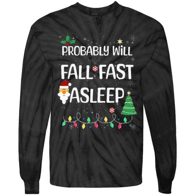 Probably will Fall Fast Asleep Christmas Day Family Tie-Dye Long Sleeve Shirt