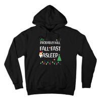 Probably will Fall Fast Asleep Christmas Day Family Tall Hoodie