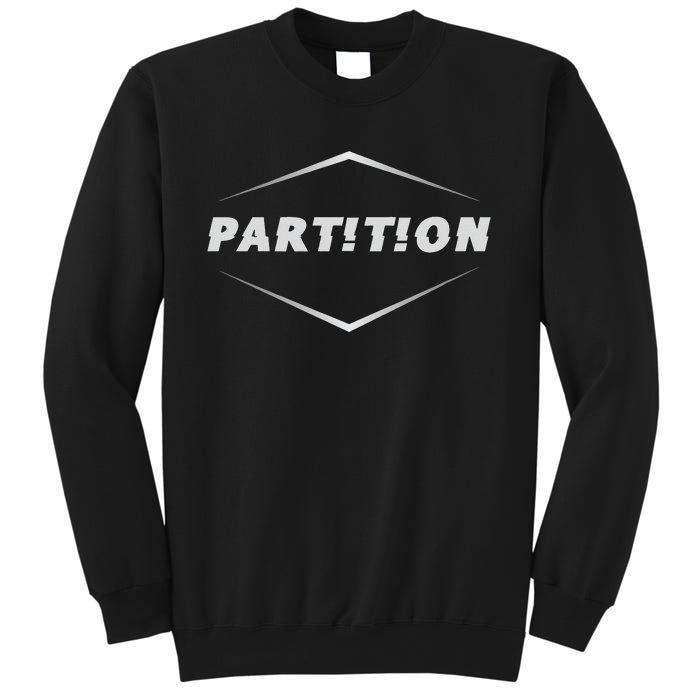 Partition White funny logo Sweatshirt